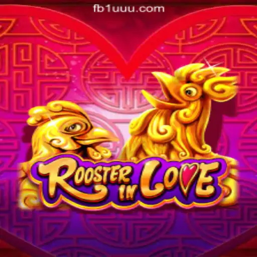 RoosterInLove: A New Gaming Sensation at 1UUU.COM Online Casino Brasil #1